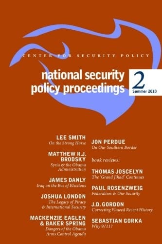 National Security Policy Proceedings: Summer 2010