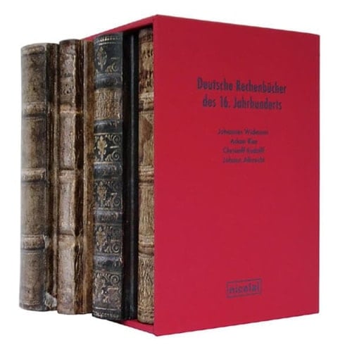 Deutsche Rechenbücher des 16. Jahrhunderts Johannes Widmann, Adam Ries, Christoph Rudolff, Johann Albrecht