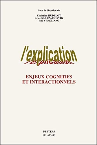 L'explication enjeux cognitifs et interactionnels
