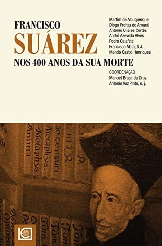 Francisco Suárez nos 400 anos da sua morte