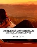 Ian McEwan Contemporary Critical Perspectives