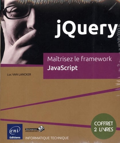 JQuery Coffret 2 livres : Maîtrisez le framework ; JavaScript