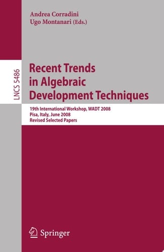 Recent Trends in Algebraic Development Techniques