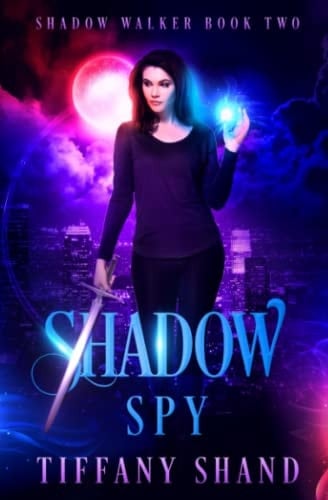 Shadow Spy (Urban Fantasy Romance)