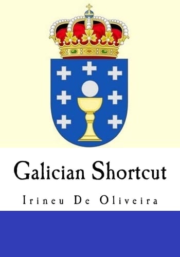 Galician Shortcut Transfer Your Knowledge from English and Speak Instant Galician!
