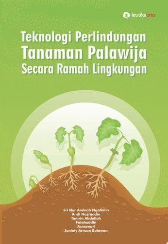 Teknologi Perlindungan Tanaman Palawija Secara Ramah Lingkungan