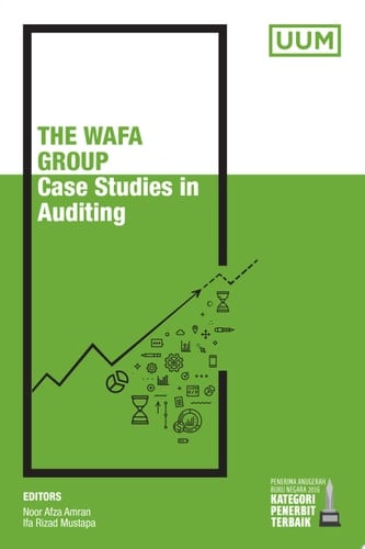 The WAFA Group: Case Studies in Auditing (UUM Press)