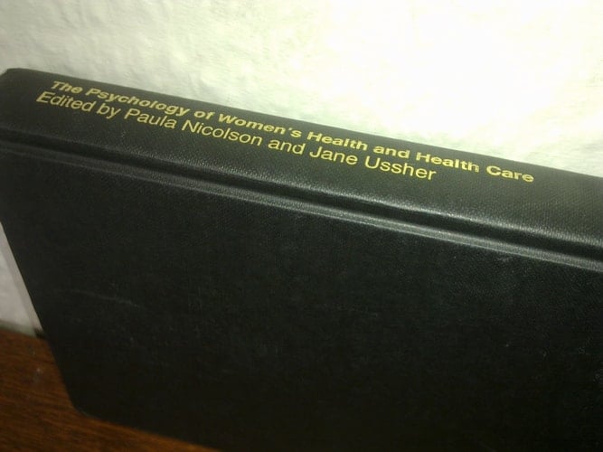 The Psychology of Women's Health and Health Care