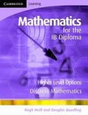 Mathematics for the IB Diploma Higher Level Discrete Mathematics