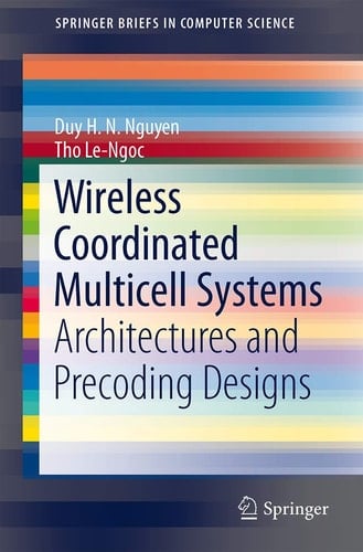 Wireless Coordinated Multicell Systems Architectures and Precoding Designs