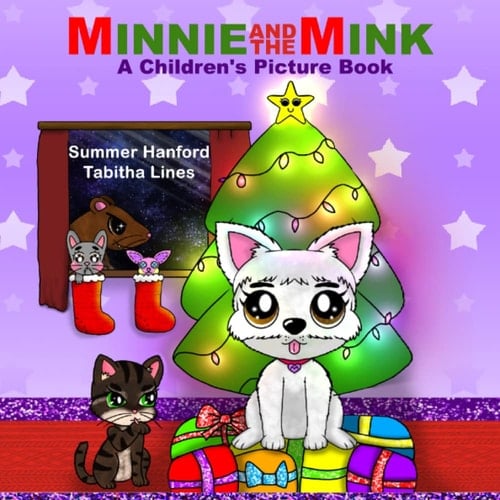 Minnie and the Mink: A Children's Picture Book