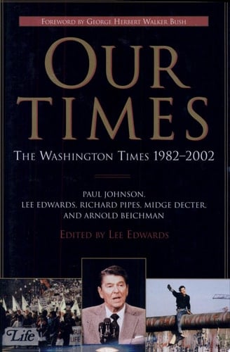 Our Times The Washington Times 1982-2002
