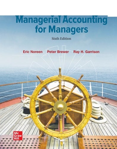 Managerial Accounting for Managers: 2025 Release