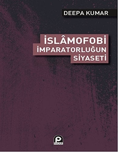 Islamofobi Imparatorlugunun Siyaseti