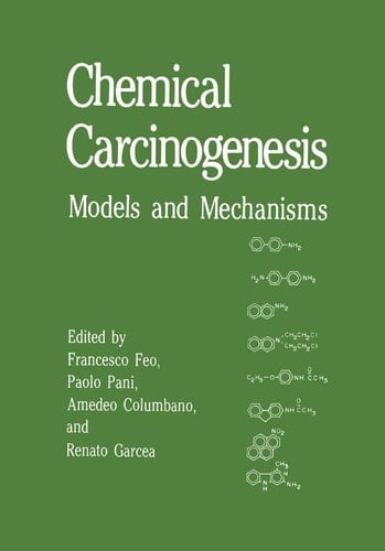 Chemical Carcinogenesis: Models and Mechanisms