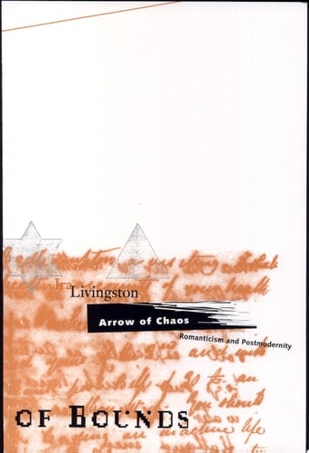 Arrow of Chaos Romanticism and Postmodernity