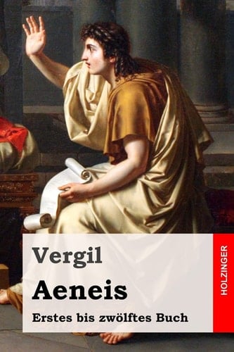 Aeneis Erstes Bis Zwölftes Buch