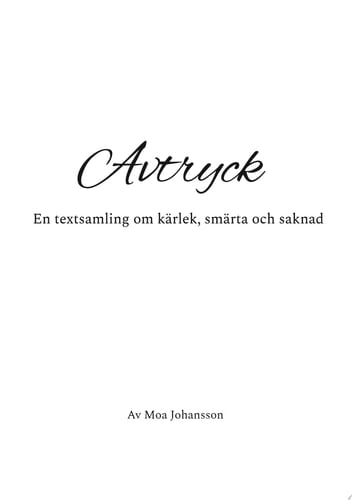 Avtryck En textsamling om kärlek, smärta och saknad