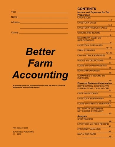 Better Farm Accounting A Practical Guide for Preparing Farm Income Tax Returns, Financial Statements, and Analysis Reports