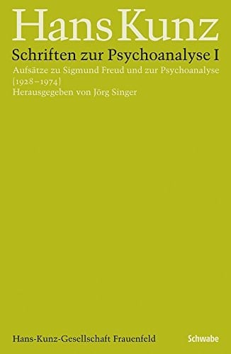 Aufsätze zu Sigmund Freud und zur Psychoanalyse (1928-1974)