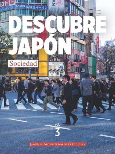 DESCUBRE JAPÓN - SOCIEDAD (Spanish Edition)