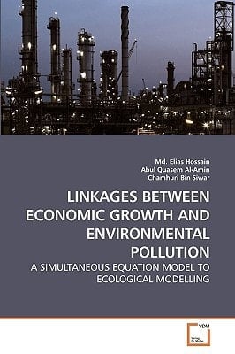 LINKAGES BETWEEN ECONOMIC GROWTH AND ENVIRONMENTAL POLLUTION: A SIMULTANEOUS EQUATION MODEL TO ECOLOGICAL MODELLING