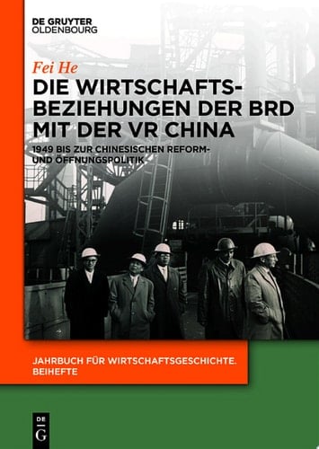 Die Wirtschaftsbeziehungen der BRD mit der VR China