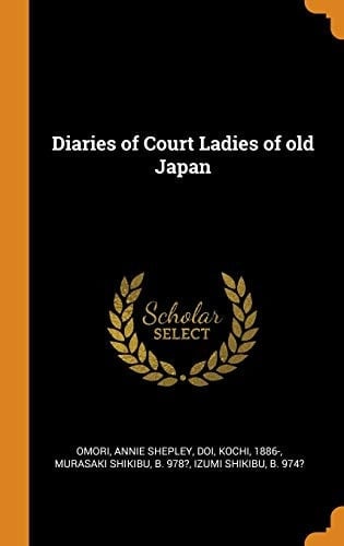 Diaries of Court Ladies of Old Japan