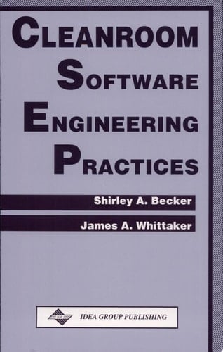 Cleanroom Software Engineering Practices