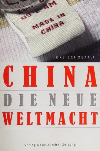 China - die neue Weltmacht