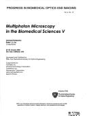 Multiphoton Microscopy in the Biomedical Sciences V 23-25 January 2005, San Jose, California, USA