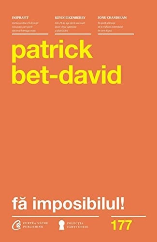 Fă imposibilul! cele 25 de legi ale realizării imposibilului