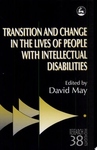 Transition and Change in the Lives of People with Intellectual Disabilities
