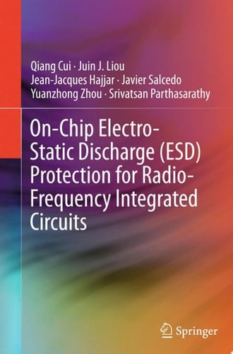 On-Chip Electro-Static Discharge (ESD) Protection for Radio-Frequency Integrated Circuits