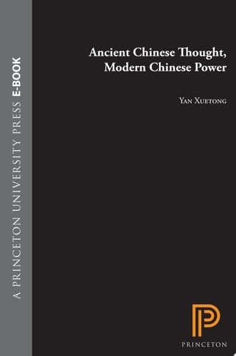 Ancient Chinese Thought, Modern Chinese Power