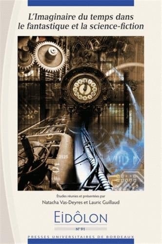 L'imaginaire du temps dans le fantastique et la science-fiction