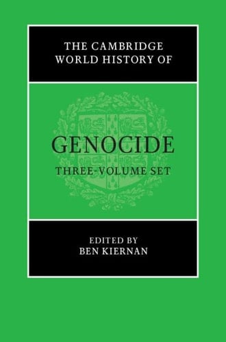 The Cambridge World History of Genocide