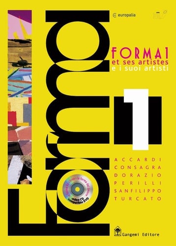 Forma 1 E I Suoi Artisti Forma 1 Et Ses Artistes
