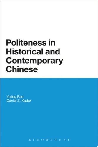 Politeness in Historical and Contemporary Chinese