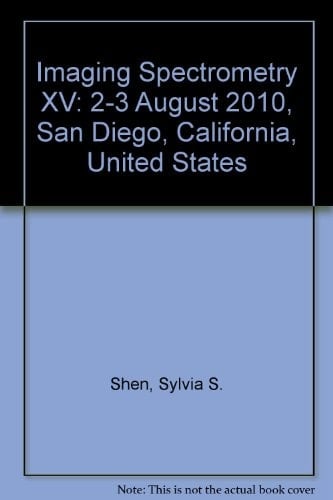 Imaging Spectrometry XV 2-3 August 2010, San Diego, California, United States