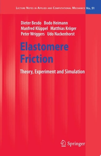 Elastomere Friction Theory, Experiment and Simulation