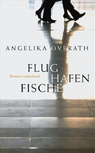 Flughafenfische Roman