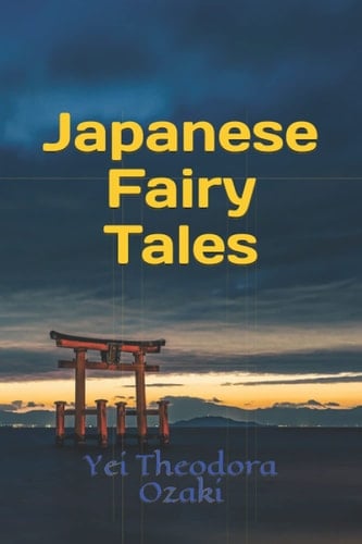 Japanese Fairy Tales: illustrated