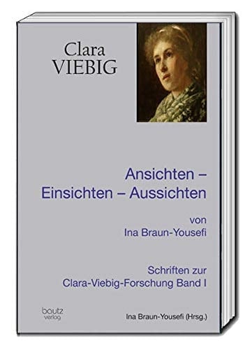 Clara Viebig Ansichten, Einsichten, Aussichten