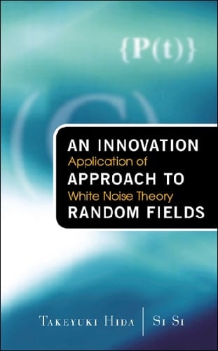 INNOVATION APPROACH TO RANDOM FIELDS,AN