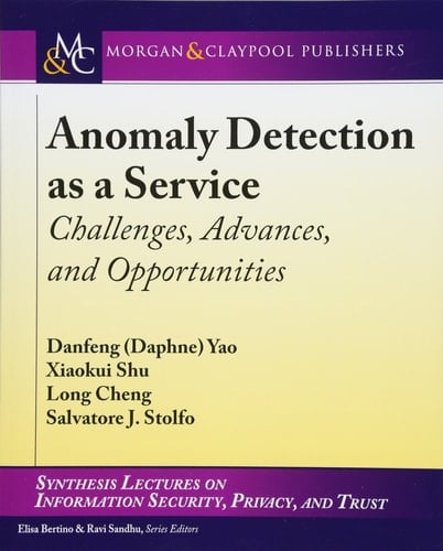 Anomaly Detection as a Service Challenges, Advances, and Opportunities