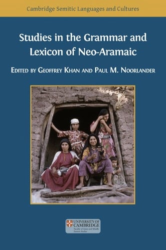 Cultures Studies in the Grammar and Lexicon of Neo-Aramaic