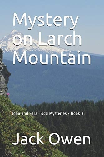 Mystery on Larch Mountain