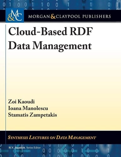 Cloud-Based RDF Data Management