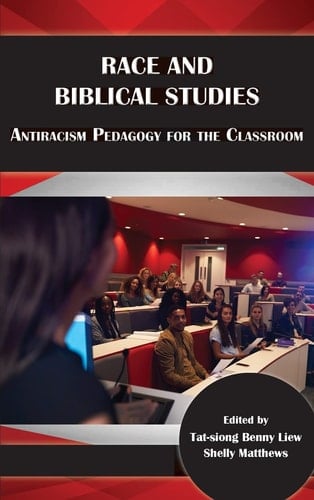 Race and Biblical Studies Antiracism Pedagogy for the Classroom